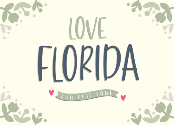 Love Florida Font for Creative Makers