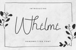 Whilmi: A Script Font for Real Design Work